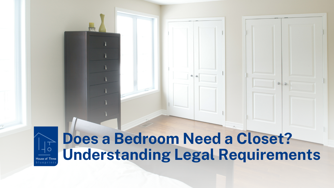 Does a Bedroom Need a Closet? Understanding Legal Requirements 